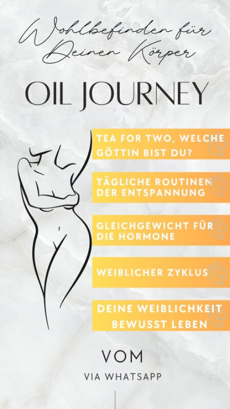 Wohlbefinden für Deinen Körper - die Öl Journey für Frauen